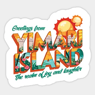 Greetings From Yimari Island Sticker